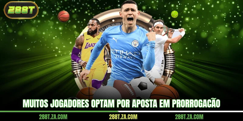 O Que São Aposta Em Prorrogação? Um Guia Para Ganhar Apostas 4 Muitos jogadores optam por aposta em prorrogação