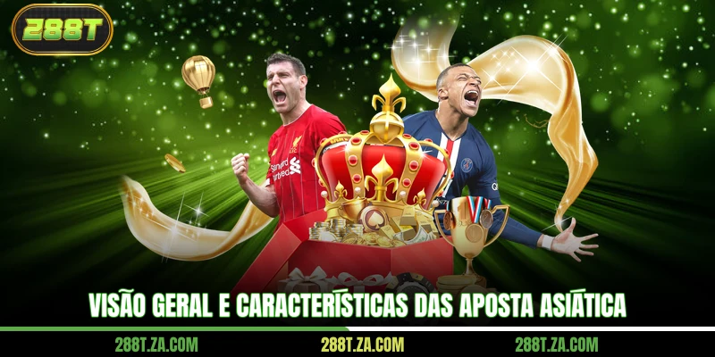 Visão geral e características das aposta asiática